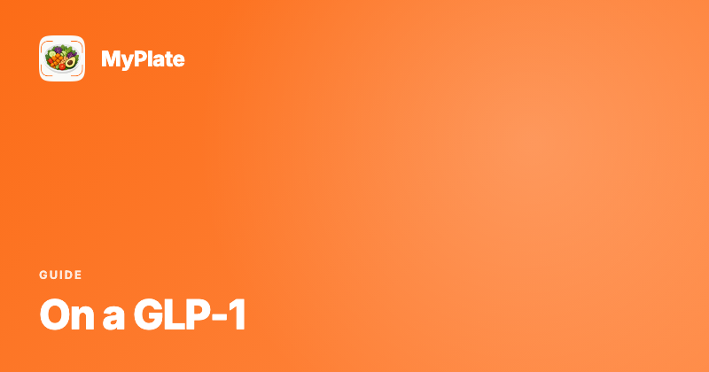 GLP-1s and Counting Calories: What Still Matters